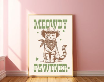 Meowdy Partner Art Divertente Western Stampa Howdy Wall Art Cowgirl Gatto Stampa Preppy Cowgirl Poster Gatto Wall Art Divertente Cowboy Gatto Cowboy Come Me