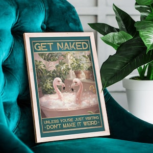 Flamingo Poster Get Naked Art Flamingo In Bathroom Dopamine Decor Fun Bathroom Print Animal Having a Bath Flamingo Lover Gift Toilet Print