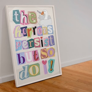 Horror trwa, ale ja też, sztuka pisma z magazynu Silly Goose Plakat Apartament Estetyczny pokój studencki Plakat Humor Sztuka Wydruk Bar Cart Art