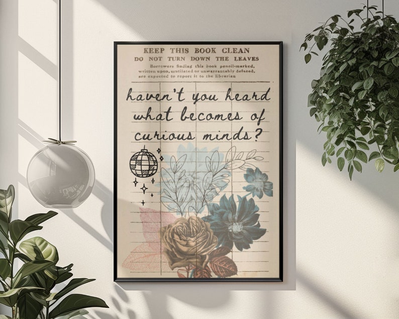 Curious Minds Quote Poster Vintage Library Card Wonderland Book Lover Wall Art image 4