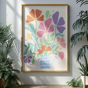 If You Never Bleed You&#39;re Never Gonna Grow Groovy Floral Art Folklore Decor The 1 Poster Colorful Retro Art Bright Abstract Flower Botanical