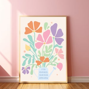 If You Never Bleed You&#39;re Never Gonna Grow Groovy Floral Art Folklore Decor The 1 Poster Colorful Retro Art Bright Abstract Flower Botanical