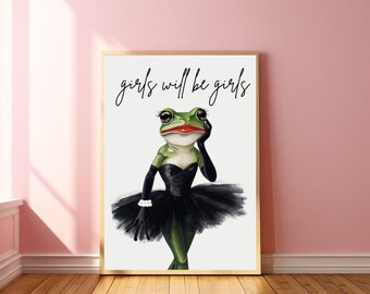 Girls Will Be Girls Frog Poster Funny Retro Cottagecore Wall Art Digital Download