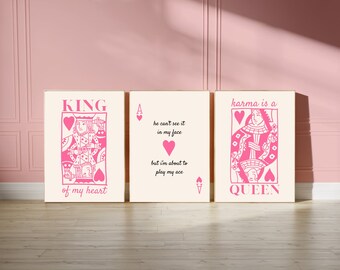 May include: Three pink and white playing card prints with the words "KING of my heart", "A he can't see it in my face but i'm about to play my ace", and "karma is a QUEEN".