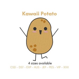 Puede incluir: Un diseño de bordado de una patata de color tostado con contorno negro, ojos negros, una boca pequeña negra y mejillas rosadas. La patata tiene brazos y piernas negros finos. El texto dice Kawaii Potato, 4 sizes available, CSD - DST - EXP - HUS - JEF - PES - VIP - XXX.