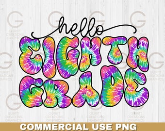 cześć ósma klasa tie dye sublimacja png, 8 klasa pierwszy dzień szkoły, kolorowy pierwszy dzień szkoły, retro powrót do szkoły sublimacja
