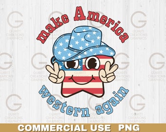 Make America Western erneut png 4th of july Sublimationsdatei USA Flagge retro Amerika Stern png patriotisch png Memorial day stars and stripes1776