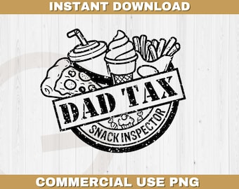 Papa Steuer Snack Inspektor PNG, Vatertagssublimationsdatei, lustiges Papa Steuer-Shirt, neuer Papa Geburtstagsgeschenk PNG, Snack-Liebhaber PNG Sofort-Download