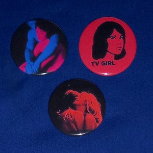 TV Girl 1 1/2" Pinback Buttons (custom made)