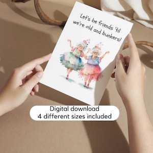 Printable best friend card, Just because card, Bestie birthday, Best friend birthday card, old and bunkers, thank you for being my person