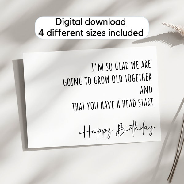 Printable Birthday Card, Birthday card for older husband, wife, Funny Birthday Card, Printable getting old birthday card, digital download