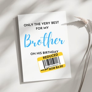 Carte d'anniversaire pour frère, carte d'anniversaire drôle frère carte drôle, anniversaire amusant, carte d'anniversaire cadeau frère, carte réduite, carte à prix réduit