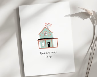 Anniversary Card, valentines day, love card, Romantic Anniversary, I love you card for girlfriend, wife, boyfriend, husband, you're my home