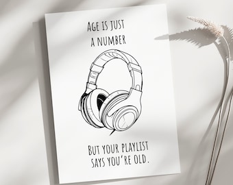 Printable funny birthday card, funny birthday card, headphones, your playlist, Digital download card, Instant download birthday card friend