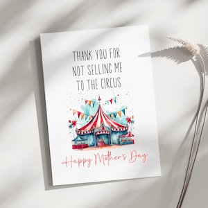 Grappige Moederdagkaart, Circus grappige Moederdagkaart, Moederdagcircus, Niet verkopen aan circus, sarcastische Moederdagkaart,