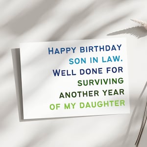 Divertente biglietto di auguri di compleanno per genero, biglietto di auguri di compleanno per genero, divertente biglietto di auguri di compleanno sarcastico per genero, sopravvivere a un altro anno di mia figlia