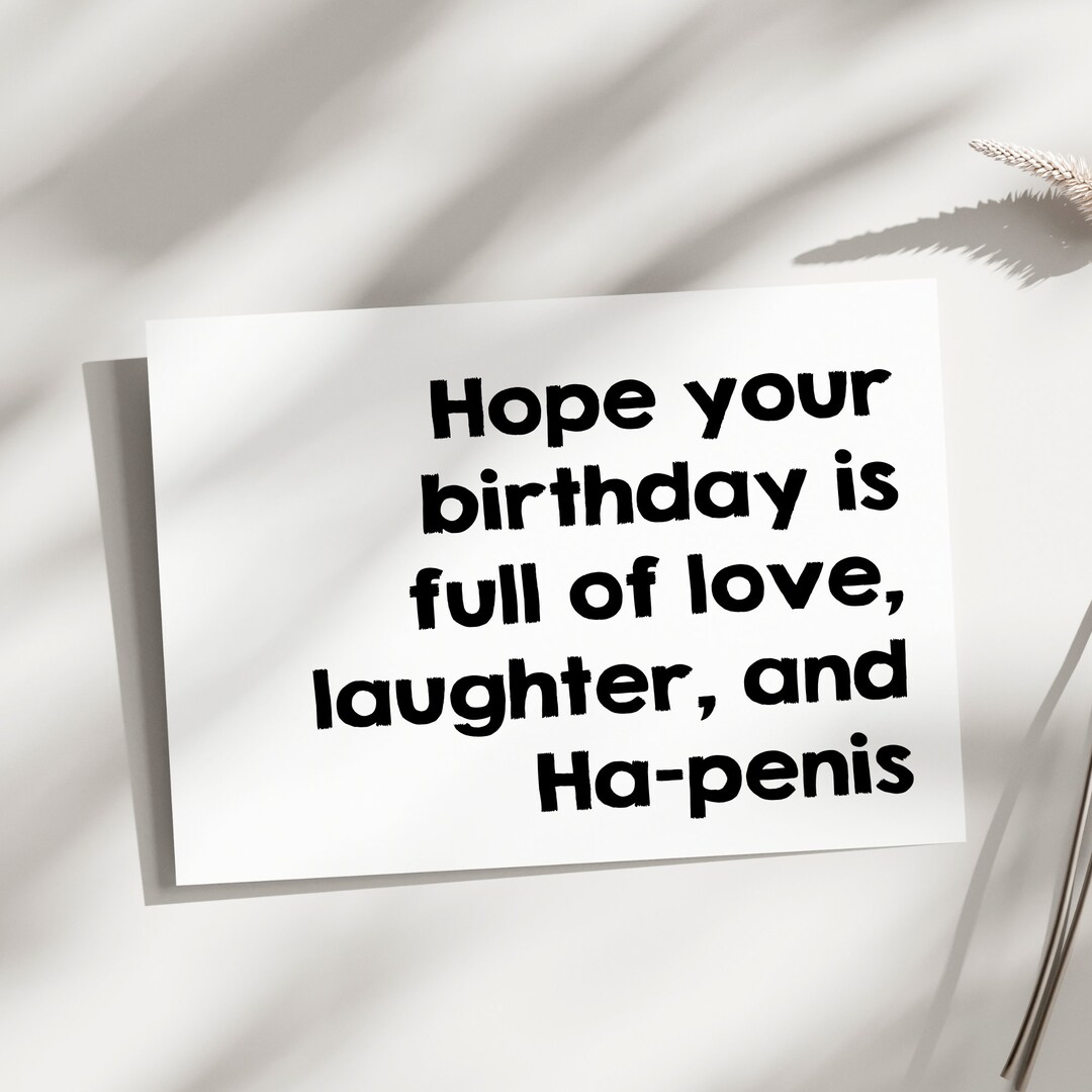 Funny Birthday Card for Bestie, Friends, Him, Her, Willy Birthday Card ...