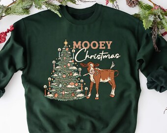 Mooey Christmas Sweatshirt, Funny Christmas Cow Sweatshirt, Farmer Christmas Shirt, Country Christmas Shirt, Western Christmas Shirt