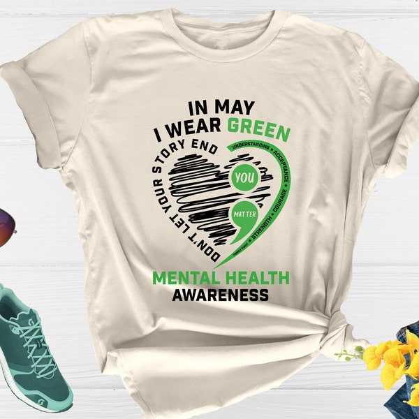 In May I Wear Green Mental Health Awareness Shirt, Mental Health Shirt, Anxiety Shirt, Therapist Shirt, Bipolarism Shirt,