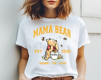 Winnie The Pooh Mom Shirt, Mama Bear Shirt, Disney Trip Mommy Shirt, WDW Mother Winnie The Pooh Sweatshirt, Winnie Mother's Day T-Shirt