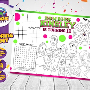 May include: A colouring sheet with the text "Zombies Kinsley is turning 11". The sheet includes a maze, tic-tac-toe, and a word search. The sheet also features illustrations of several people. The words "Magic Party" and "Coloring Sheet" are also visible.