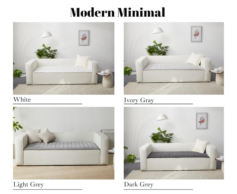 May include: Four white sofas with different colored cushions. The sofas are arranged in a grid pattern with the text "Modern Minimal" at the top of the image. The sofas are labeled "White", "Ivory Gray", "Light Grey", and "Dark Grey".