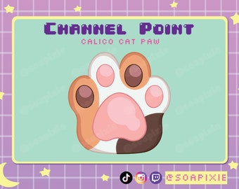 Calico Cat Paw Channel Point | Twitch Streamer Kawaii Asset | Pet Lover, Cat Person, Squishy Bean, Marshmallow Meow