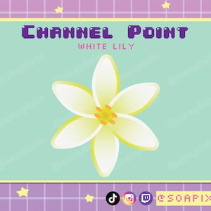 White Lily Channel Point | Twitch Streamer Asset | Redeem | Loyalty | Currency | ACNH