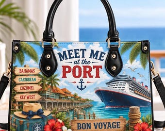 Meet Me at the Port Cruise Bag, Cruise Vacation Purse, Tropical Cruise Ship Handbag, Bon Voyage Travel Bag, Cruise Lover Gift