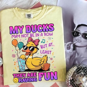 Funny Ducks Not in a Row Sarcastic Png, Snarky Funny Mental Health Shirt Design, Cute Duck Png, Funny Animal Sublimation, Trendy Sarcasm Png