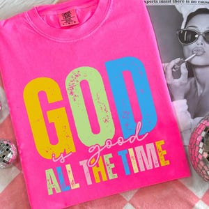 God is Good All The Time PNG Preppy Png, Christian Png, boho hippie Christian png, Bible verse png, Jesus Png, Christian inspirational png