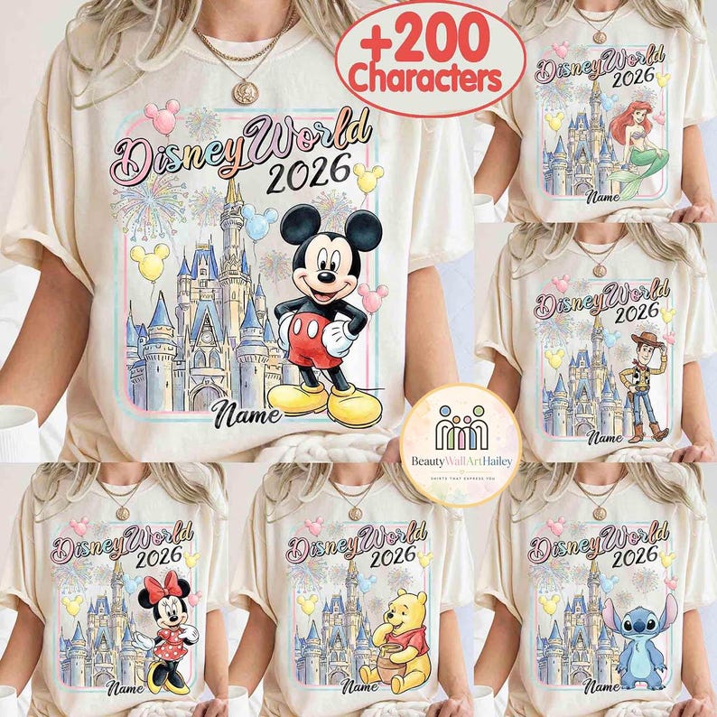 May include: Cream-colored t-shirts with Disney World 2026 designs. Each shirt features a different Disney character, including Mickey Mouse, Ariel, Woody, Minnie Mouse, Winnie the Pooh, and Stitch, with a castle backdrop and the word "Name" below.