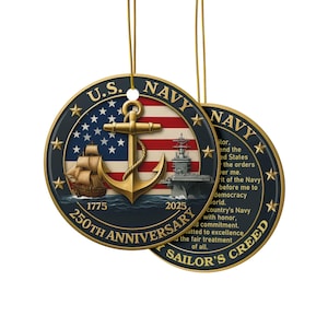 Naval 250th Anniversary Ornament – Sailor’s Creed – Patriotic Military Ceramic Ornament – Veteran Gift Made in USA