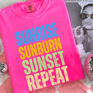 SUNRISE SUNBURN SUNSET Repeat Svg Png, Summer Svg, Beach Life, Salt Life Png, Beach Crewneck, Vacation Design Png Svg, Beach Bum Png Svg