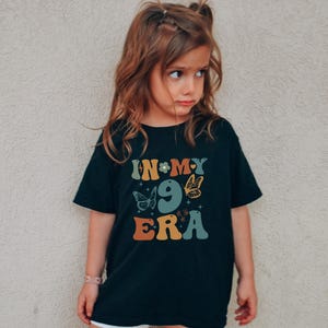 9th Birthday Shirt, In My 9 era T-shirt, 9 Birthday T-Shirt, 9th Birthday Gift For Her, Funny Birthday Shirt, Birthday Tee