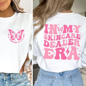 Skincare Dealer Shirt, Cosmetologist Shirt, Skincare Dealer Sweatshirt, Beautician Gift, Esthetician Hoodie, In My Skincare Dealer Era Tee