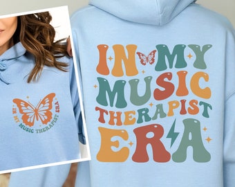 Music Therapy Sweatshirt, In My Music Therapist Era, Music Therapist Gift, Music Therapy Shirt, Music Therapy Grad, Music Therapy Student