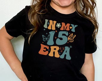 15.Geburtstags-Shirt, In meinem 15-Ära-T-Shirt, 15.Geburtstagsgeschenk für sie, lustiges Geburtstags-Shirt, 15.Geburtstags-T-Shirt, 15