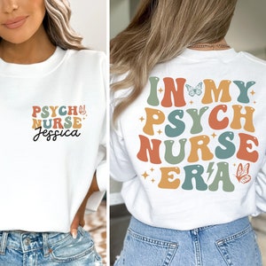 Psychiatrische Krankenschwester Shirt, personalisierte Psychiatrische Krankenschwester Sweatshirt, Psych Nurse Geschenk, psychische Gesundheit Abschluss Shirt, Geschenk für Psychiatrie