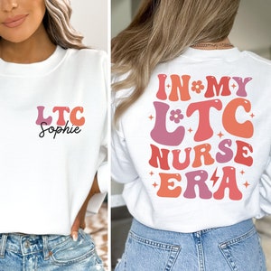 Personalized LTC Nurse Shirt, Long Term Care Nurse Shirt, Nursing Home Shirt, Gift For LTC Nurse, Nurse Appreciation, LTC Nurse Gift, Rn Lpn