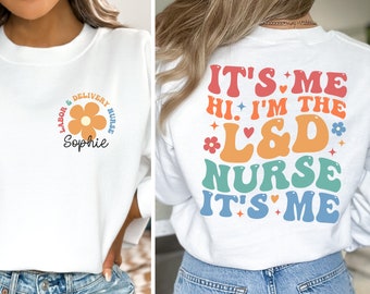 Gepersonaliseerde L&D verpleegkundige shirt, cadeau verpleegkundige arbeid en bevalling, moeder baby verpleegkundige, ob verpleegkundige shirt, verpleegschool afstudeer T-shirt, L en d verpleegkundige T-shirt