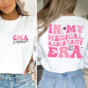 Personalized Medical Assistant Shirt, Physician Assistant Sweatshirt, Medical Assistant Gifts, CMA Shirt, Medical School Shirt, Nurse Gifts