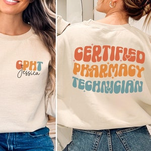 Personalized CPHT Sweatshirt, Certified Pharmacy Technician Gift for Pharmacist Sweater, Custom CPhT Shirt, Pharmacy Tech Hoodie Pharmd Gift