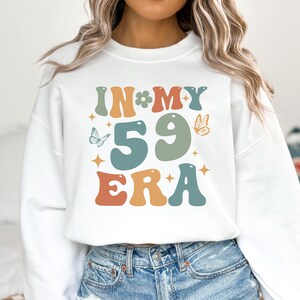 In My 59 Era Sweatshirt, 59th Birthday Shirt, 59 Birthday T-Shirt, 59th Birthday Gift For Her, Funny Birthday Shirt, 1965 Limited Edition