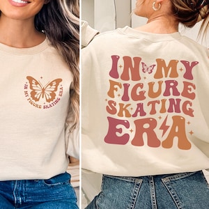 In My Figure Skating Era Shirt, Figure Skating Gift for Ice Skater Sweatshirt, Figure Skating Sweater, Ice Skating Gift for Figure Skater
