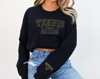 Faux Glitter Tennis Mom Sweatshirt, Personalized Tennis Mom Shirt with Name on Sleeve, Gift for Tennis Mom Gift, Tennis Mom Hoodie