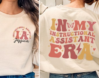 Personalized Instructional Assistant Shirt, In My Instructional Assistant Era, Instructional Assistant Gift, Coach Teacher Tee, School Grade