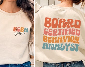 Personalized BCBA Shirt, Custom Board Certified Behavior Analyst Sweatshirt, BCBA Graduation Gift for Behavior Analyst T-Shirt, ABA Crewneck