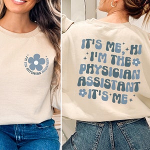 Physician Assistant Sweatshirt, PA Graduation Gift for New Physician Assistant Gifts Funny PA Shirt for Physician Assistant Pullover Sa Pa-C