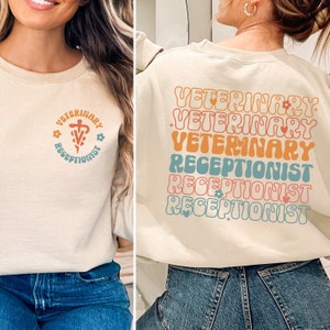 Veterinary Receptionist Shirt, Veterinarian Gift, Vet Receptionist Sweatshirt, Vet Tech Week, Gift for Vet Receptionist Hoodie, Vet Life Tee